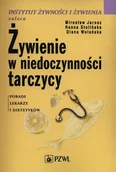 E-booki - poradniki - Żywienie w niedoczynności tarczycy - miniaturka - grafika 1