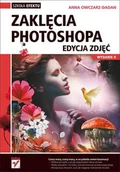 E-booki - informatyka - Zaklęcia Photoshopa. Edycja zdjęć. Wydanie 2 - miniaturka - grafika 1