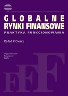 Ekonomia - Wydawnictwo Naukowe PWN Globalne rynki finansowe - Rafał Płókarz - miniaturka - grafika 1