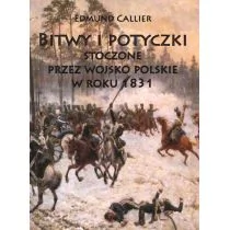 BITWY I POTYCZKI STOCZONE PRZEZ WOJSKO POLSKIE W ROKU 1831 EDMUND CALLIER - Historia Polski - miniaturka - grafika 1