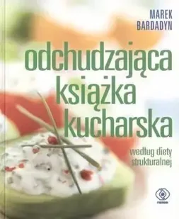 Odchudzająca książka kucharska - Marek Baradyn - Diety, zdrowe żywienie - miniaturka - grafika 1