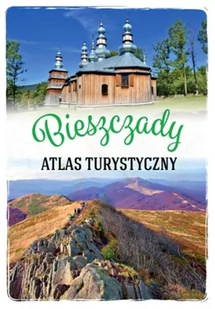 Bieszczady Atlas Turystyczny Gabriela Gorączko - Przewodniki - miniaturka - grafika 1