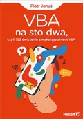 Książki o programowaniu - VBA na sto dwa, czyli 102 ćwiczenia z wykorzystaniem VBA - miniaturka - grafika 1