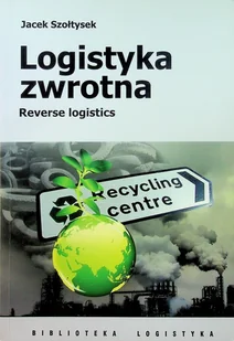 Logistyka zwrotna Reverse logistics - Technika - miniaturka - grafika 1
