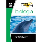 Pomoce naukowe - Trening przed maturą - Biologia. Strunowce - miniaturka - grafika 1
