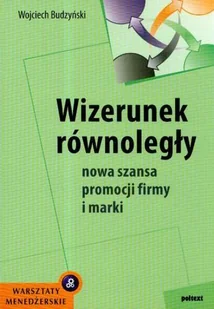 Wizerunek równoległy - Marketing - miniaturka - grafika 1
