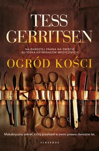 Ogród kości - Kryminały Ogród kości - Kryminały - miniaturka - grafika 1