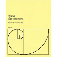 Powieści - LOKATOR MEDIA Alfabet Inger Christensen Christensen Inger - miniaturka - grafika 1