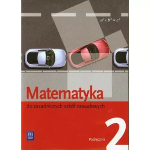 Matematyka. Podręcznik. Zasadnicza szkoła zawodowa. Część 2 - Podręczniki dla szkół zawodowych - miniaturka - grafika 1