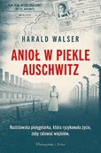 Historia świata - Anioł w piekle Auschwitz - miniaturka - grafika 1