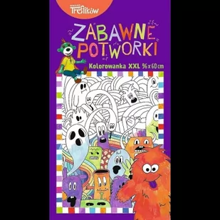 Kolorowanka XXL. Zabawne potworki - książka - Literatura popularno naukowa dla młodzieży - miniaturka - grafika 1