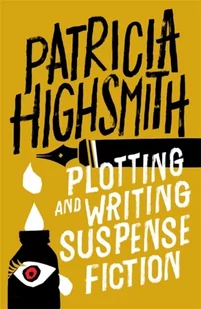 Patricia Highsmith Plotting and Writing Suspense Fiction - Podręczniki obcojęzyczne - miniaturka - grafika 2