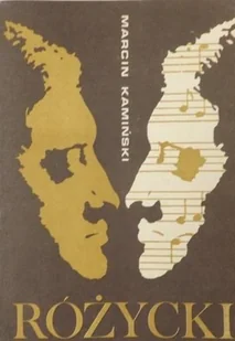 Różycki Opowieść o życiu i twórczości - Biografie i autobiografie - miniaturka - grafika 1