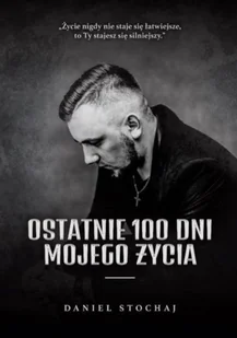 Ostatnie 100 dni mojego życia - Historia świata - miniaturka - grafika 1