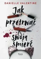 Obcojęzyczne książki dla dzieci i młodzieży - Jak przetrwać swoją śmierć - Valentine Danielle - miniaturka - grafika 1