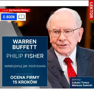 Warren Buffett i Philip Fisher. Selekcjonuj jak mistrzowie. Ocena firmy 15 kroków - E-booki - biznes i ekonomia - miniaturka - grafika 1