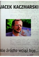 Poezja - Ale źródło wciąż bije - miniaturka - grafika 1