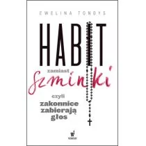 Dolnośląskie Habit zamiast szminki. Czyli zakonnice zabierają głos - Ewelina Tondys - Wywiady - miniaturka - grafika 2