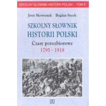 Szkolny słownik historii polski czasy pozabiorowe - Słowniki języków obcych - miniaturka - grafika 1