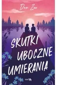 Literatura obyczajowa - Skutki uboczne umierania - Dan Zee - miniaturka - grafika 1