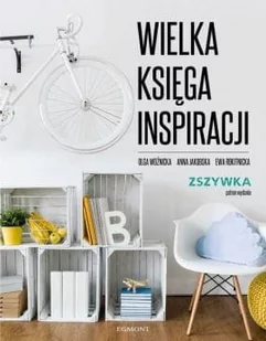 Egmont Wielka księga inspiracji - Ewa Rokitnicka - Poradniki hobbystyczne Egmont Wielka księga inspiracji - Ewa Rokitnicka - Poradniki hobbystyczne - miniaturka - grafika 2