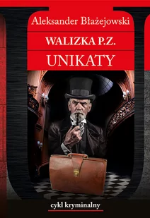 Unikaty 3 Walizka P.Z. - Kryminały - miniaturka - grafika 2