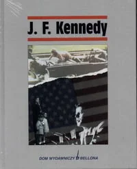 J. F. Kennedy - Biografie i autobiografie - miniaturka - grafika 1