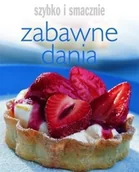 Ciasta, desery, wypieki - Szybko i smacznie. Zabawne dania - miniaturka - grafika 1