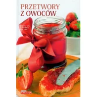 Książki kucharskie - Dobra kuchnia. Przetwory z owoców - miniaturka - grafika 1