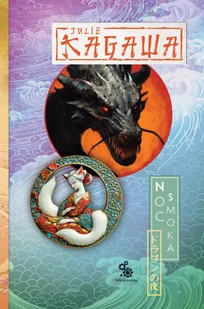 Noc smoka. Trylogia Cień Kitsune. Tom 3 - Fantasy - miniaturka - grafika 1