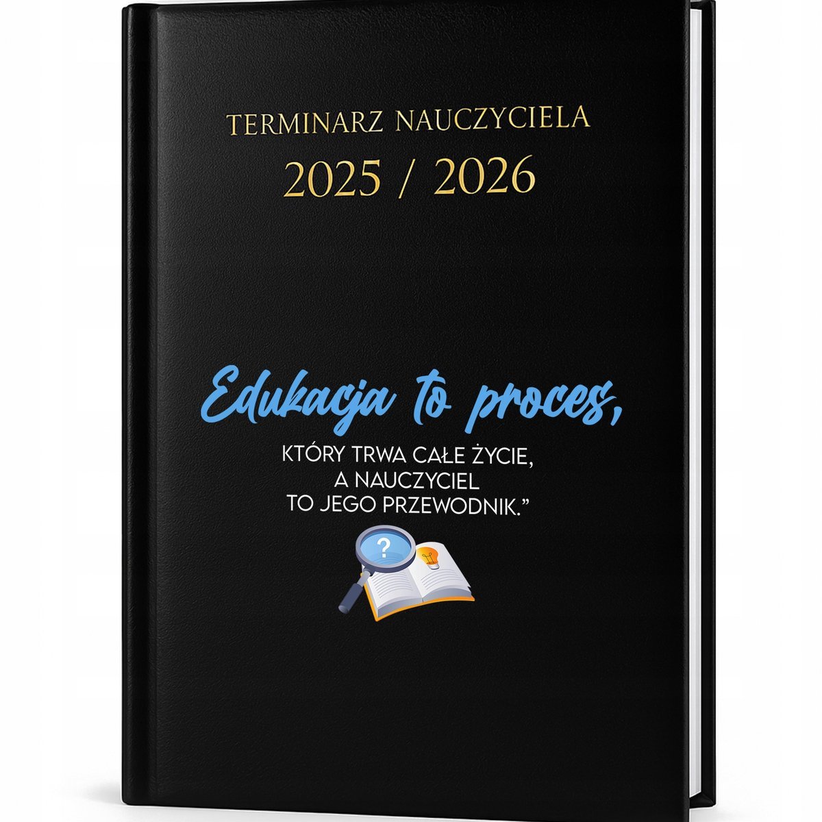Kalendarz Nauczycielski Czarny 2025/2026 EDUKACJA TO PROCES NA CAŁE ŻYCIE