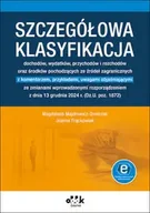 Prawo - Szczegółowa klasyfikacja dochodów, wydatków, przychodów i rozchodów oraz środ. poch. ze źródeł zagranicznych - Magdalena Majdrowicz-Dmitrzak, Joanna Frąckowiak - miniaturka - grafika 1