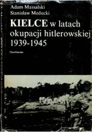 Felietony i reportaże - Kielce w latach okupacji hitlerowskiej 1939 1945 - miniaturka - grafika 1