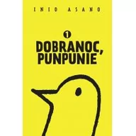 Książki o kulturze i sztuce - Dobranoc Punpunie 1 Asano Inio - miniaturka - grafika 1