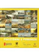 Felietony i reportaże - Pocztówki z Pomorza - miniaturka - grafika 1