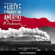 Audiobooki - literatura faktu - Listy z podróży do Ameryki - miniaturka - grafika 1