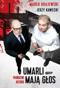 Umarli mają głos. Prawdziwe historie - Kryminały - miniaturka - grafika 1