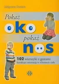 Harmonia Pokaż oko pokaż nos - Małgorzata Barańska - Podręczniki dla szkół wyższych - miniaturka - grafika 1