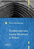 Historia świata - Średniowieczna teoria literatury w Polsce Rekonesans - miniaturka - grafika 1