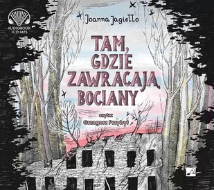 Tam gdzie zawracają bociany - Audiobooki dla dzieci i młodzieży - miniaturka - grafika 1