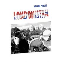 Londonistan - Melanie Phillips - Historia świata - miniaturka - grafika 1