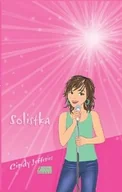 Literatura popularno naukowa dla młodzieży - Solistka. Szkoła gwiazd. Tom 7 - miniaturka - grafika 1