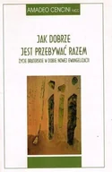 Religia i religioznawstwo - Jak dobrze jest przebywać razem - miniaturka - grafika 1