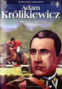 Słynni polscy olimpijczycy Zeszyt 11 - Pamiętniki, dzienniki, listy - miniaturka - grafika 1