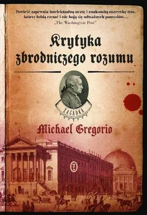 Krytyka zbrodniczego rozumu - Kryminały - miniaturka - grafika 1