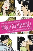 Miłość, seks, związki - Droga do bliskości - miniaturka - grafika 1