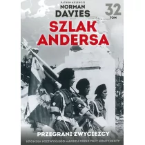 Gałęzowski Marek PRZEGRANI ZWYCIĘZCY SZLAK ANDERSA TOM 32