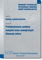 Technika - Roboty wykończeniowe. cz.B.Zeszyt 16.Prefabrykowane systemy ociepleń ścian zewnętrznych. Elewacje veture - miniaturka - grafika 1