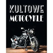 Historia świata - Horyzonty Kultowe motocykle - Piotr Szymanowski - miniaturka - grafika 1