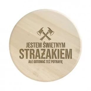 Jestem świetnym strażakiem, ale gotować też potrafię - drewniana deska obrotowa z grawerem - Tace i patery - miniaturka - grafika 1